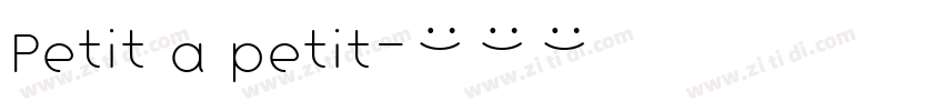 Petit a petit字体转换